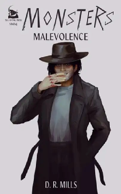 Malevolence: MONSTERS S1x04 by D. R. Mills