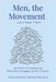 Men, the Movement: Let's Help Them by Michelle Swogger, Melina Mangino