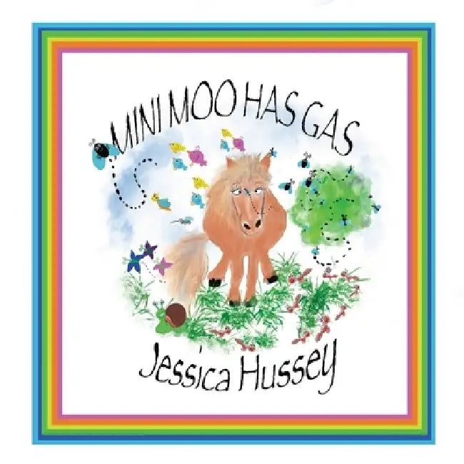 Mini Moo Has Gas by Jessica Hussey