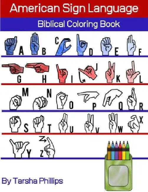 American Sign Language Biblical Coloring Book by D'Metrius Jackson