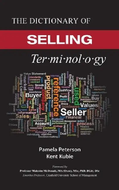 The Dictionary of Selling by Pamela Peterson