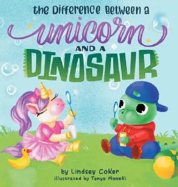 The Difference Between a Unicorn and a Dinosaur by Lindsey Coker