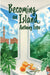 Becoming an Island by Anthony Febo, Mar Spragge, Story Boyle