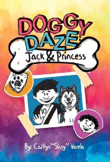 Doggy Daze: Jack and Princess by Caitlyn Varela