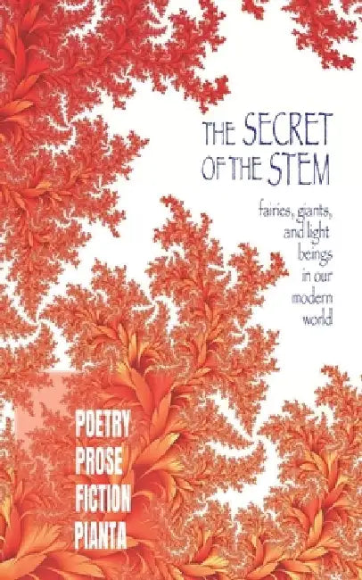 The Secret of the Stem by Pianta