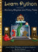 Learn Python through Nursery Rhymes and Fairy Tales: Classic Stories Translated into Python Programs (Coding for Kids and Beginners) by Shari Eskenas
