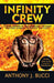 Infinity Crew by Anthony J. Bucci