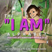 The "I AM" Alphabet: Positive Affirmations from A - Z by Jr. Garcia Carlos