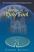 The Path of the Holy Fool: How the Labyrinth Ignites Our Visionary Powers by Lauren Artress
