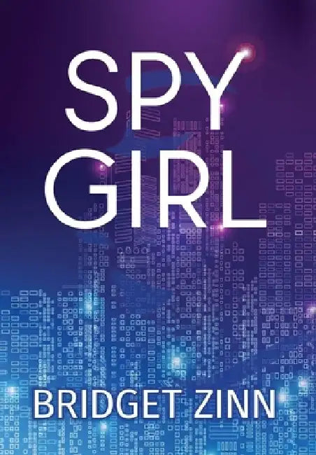 Spy Girl by Bridget Zinn
