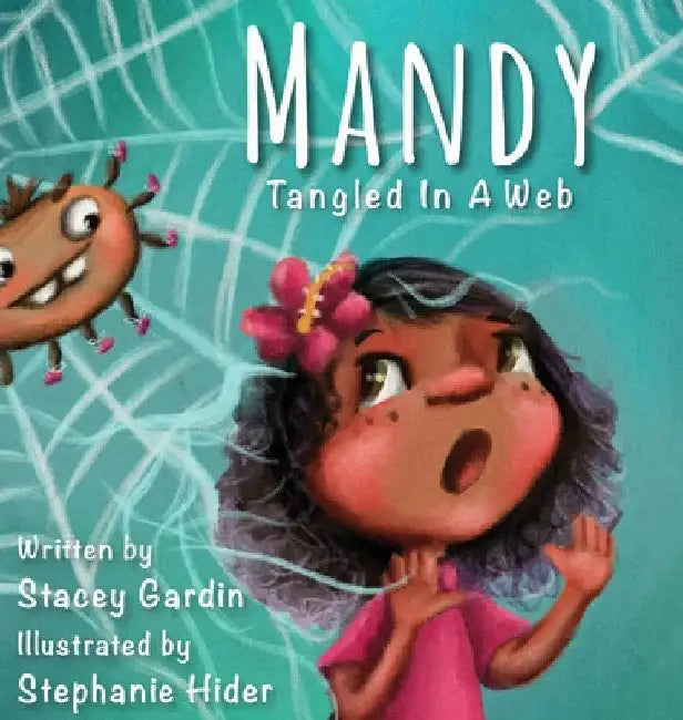 Mandy: Tangled In A Web by Stacey Gardin