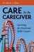 Care for the Caregiver by Sherry L. Blake