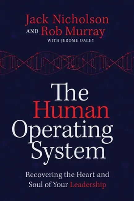 The Human Operating System by Rob Murray