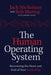 The Human Operating System by Rob Murray