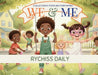 We & Me: A Collection of Poems and Story Rhymes by Rychiss Daily