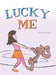 Lucky Me by Millie Richardson