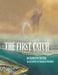 The First Catch by Katelynn Batzer