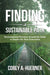 Finding A Sustainable Path