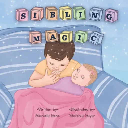 Sibling Magic by Michelle Gano