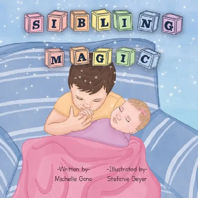 Sibling Magic by Michelle Gano