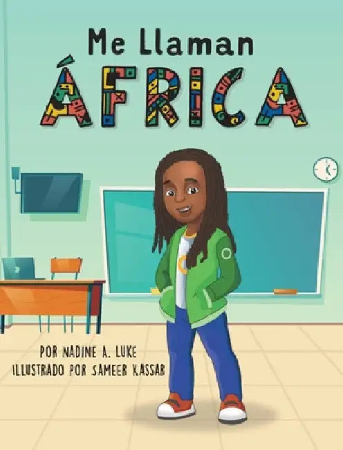 Me Llaman África by Nadine A. Luke