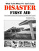 Disaster First Aid - What To Do When 911 Can't Come by V. Chames