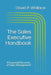 The Sales Executive Handbook: 8 Essential Elements of Sales Management by David P. Wallace