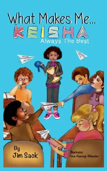 What Makes Me...Keisha by Jim Sack