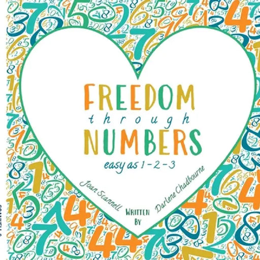 Freedom Through Numbers Easy as 1, 2, 3: Easy as 1, 2, 3 by Joan Scannell