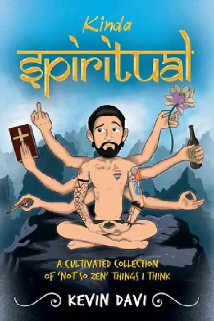 Kinda Spiritual by Kevin Davi