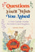 Questions You'll Wish You Asked: A Time Capsule Journal for Mothers and Daughters by Melissa Pennel