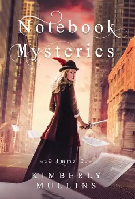 Notebook Mysteries Emma by Kimberly Mullins