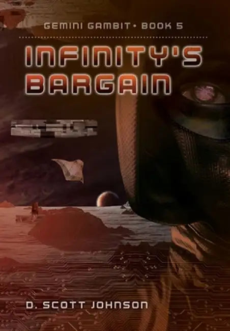 Infinity's Bargain by D. Scott Johnson