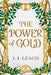 The Power of Gold by J. J. Leach