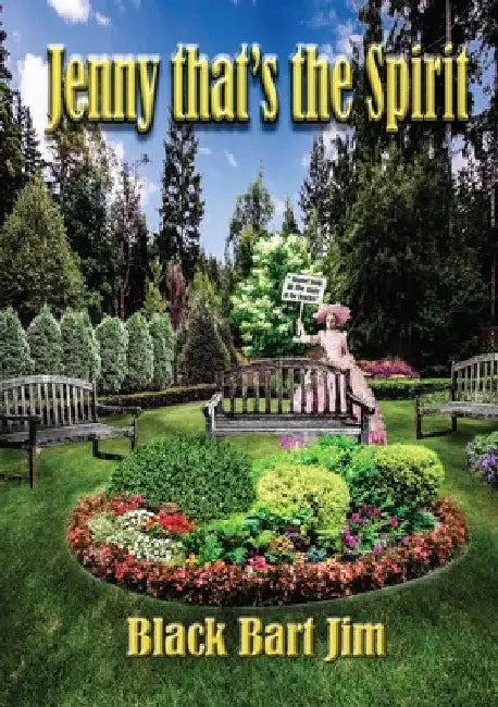 Jenny that's the Spirit by Black Bart Jim