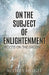 On the Subject of Enlightenment: Boots on the Ground by Weigel, Audrey