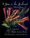 A Year in the Southwest, a Botanical Journey by Claudia Toutain-Dorbec