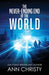 The Never-Ending End of the World by Ann Christy