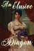 An Elusive Dragon: A Regency Gaslamp Fantasy by E. B. Wheeler