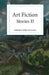 Art Fiction Stories II by Ellen Francese