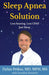 Sleep Apnea Solution: Less Snoring, Less CPAP, Just Sleep by Dylan Petkus