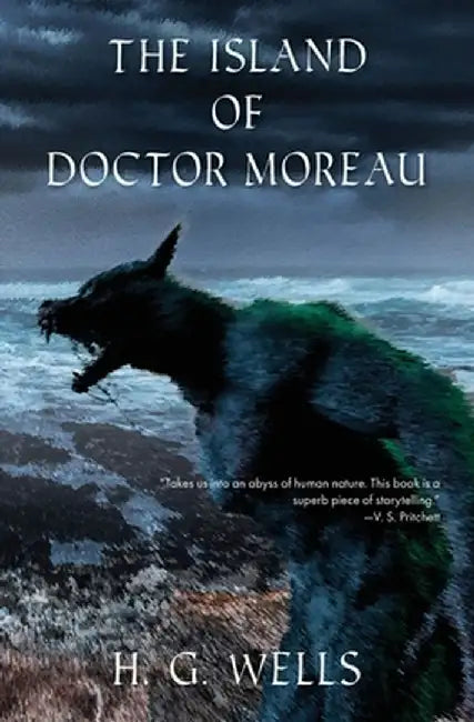 The Island of Doctor Moreau (Warbler Classics) by H. G. Wells