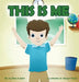 This Is Me by Jena A. Hinds