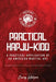 Practical HapJu-Kido: A Practical Application of an American Martial Art by Craig Hutson