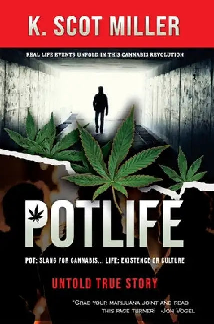 Pot Life by K. Scot Miller