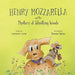 Henry Mozzarella and the Mystery at Whistling Woods: Engaging Chapter Book to Grow Children's Love for Reading by Lorraine Loria