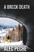 A Breck Death by Alec Peche
