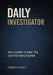 The Daily Investigator: 366 Lessons To Make You A Better Investigator by Edward Panico