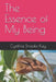 The Essence of My Being by Leslie Stewart-Corneiro