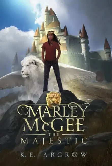 Marley McGee the Majestic by K. E. Argrow